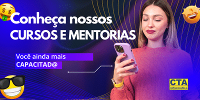 conheça cursos e mentorias CTA